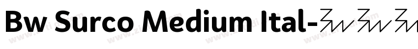Bw Surco Medium Ital字体转换